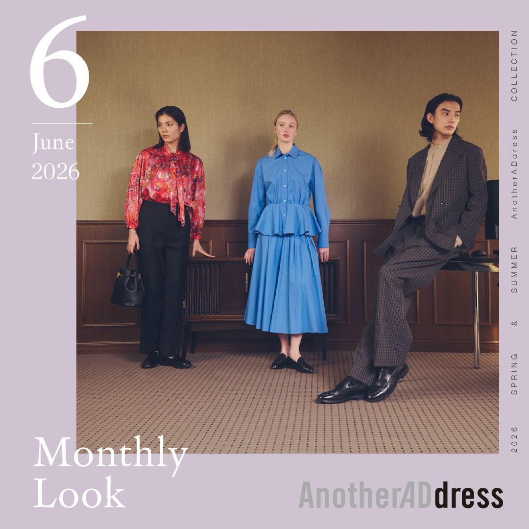 June. 2026「凛として着こなす、特別な日の通勤着」#AnotherADdress LOOKBOOK