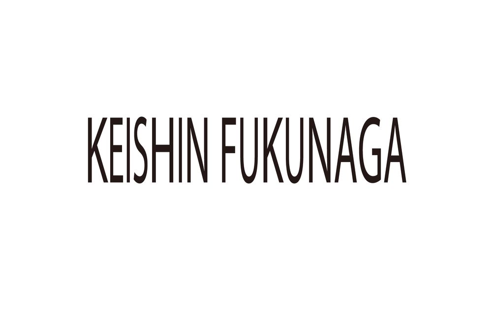 KEISHIN FUKUNAGA