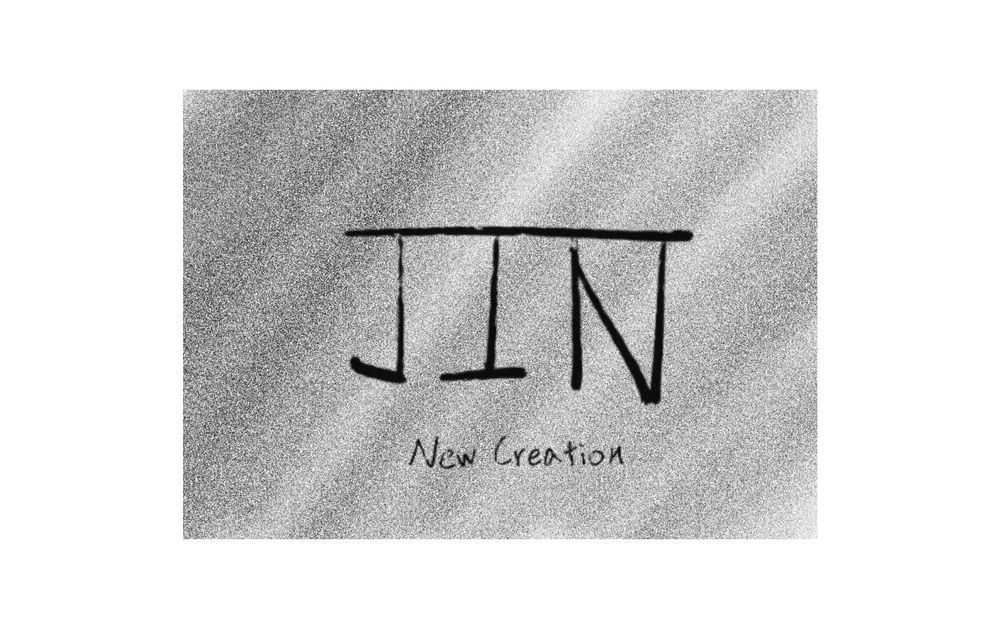 JIN New Creation